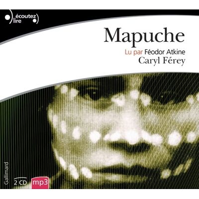 Mapuche - Caryl Férey - Publicité Mapuche - Caryl Férey - Publicité