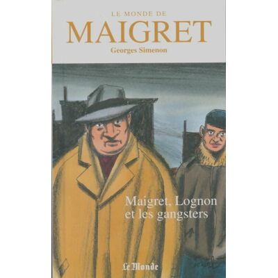 Maigret, lognon et les gangsters - Georges Simenon - Publicité Maigret, lognon et les gangsters - Georges Simenon - Publicité