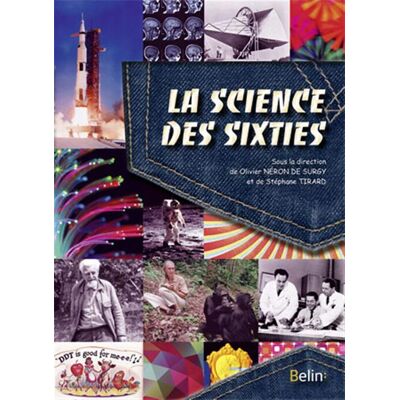 La science des sixties - Collectif - Publicité La science des sixties - Collectif - Publicité