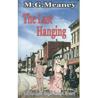 The last hanging - M.G. Meaney - Publicité The last hanging - M.G. Meaney - Publicité