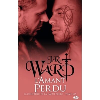 La confrérie de la dague noire t18. 5 : L'amant perdu - J. R. Ward - Publicité La confrérie de la dague noire t18. 5 : L'amant perdu - J. R. Ward - Publicité
