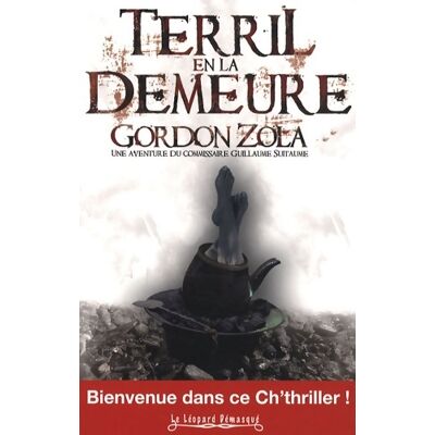 Terril en la demeure - Gordon Zola - Publicité Terril en la demeure - Gordon Zola - Publicité