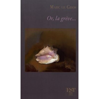 Or, la grève... - Marc Le Gros - Publicité Or, la grève... - Marc Le Gros - Publicité