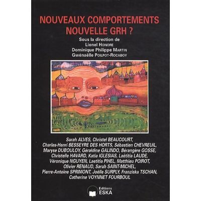 Revue internationale de psychosociologie Volume XVI n°40 : Nouveaux Comportements Nouvelle Grh ? - Collectif - Publicité Revue internationale de psychosociologie Volume XVI n°40 : Nouveaux Comportements Nouvelle Grh ? - Collectif - Publicité