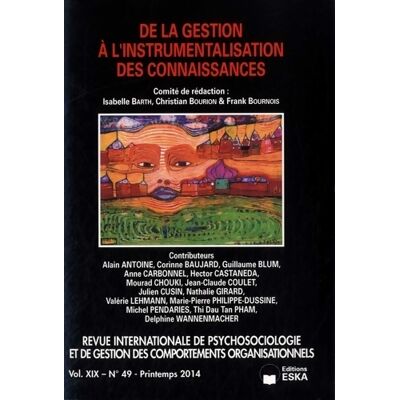 Revue internationale de psychosociologie Volume XIX n°49 : De la gestion à l'instrumentalisation des connaissances - Collectif - Publicité Revue internationale de psychosociologie Volume XIX n°49 : De la gestion à l'instrumentalisation des connaissances - Collectif - Publicité