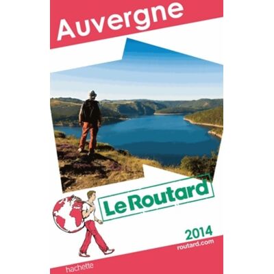 Le Routard Auvergne 2014 - Collectif - Publicité Le Routard Auvergne 2014 - Collectif - Publicité
