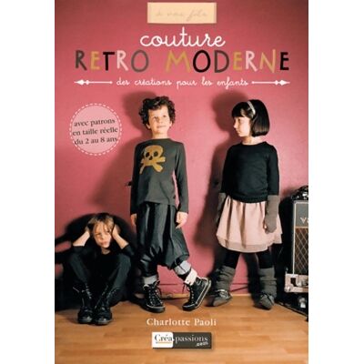 Couture rétro moderne - Collectif - Publicité Couture rétro moderne - Collectif - Publicité