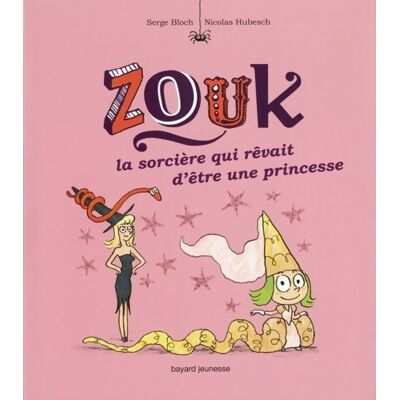 La sorcière qui rêvait d'être une princesse - Serge Bloch - Publicité La sorcière qui rêvait d'être une princesse - Serge Bloch - Publicité