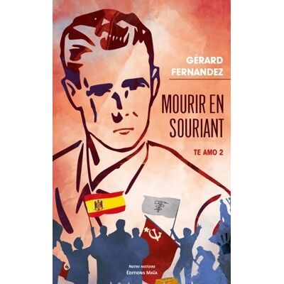 Te amo 2 : Mourir en souriant - Gerard Fernandez - Publicité Te amo 2 : Mourir en souriant - Gerard Fernandez - Publicité