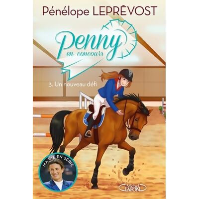 Penny en concours Tome III Un nouveau défi - Pénélope Leprévost - Publicité Penny en concours Tome III Un nouveau défi - Pénélope Leprévost - Publicité