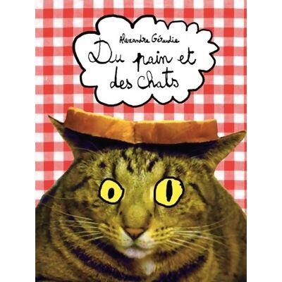 Du pain et des chats - Alexandre Géraudie - Publicité Du pain et des chats - Alexandre Géraudie - Publicité