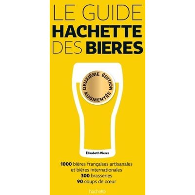 Guide Hachette des bières - Elisabeth Pierre - Publicité Guide Hachette des bières - Elisabeth Pierre - Publicité