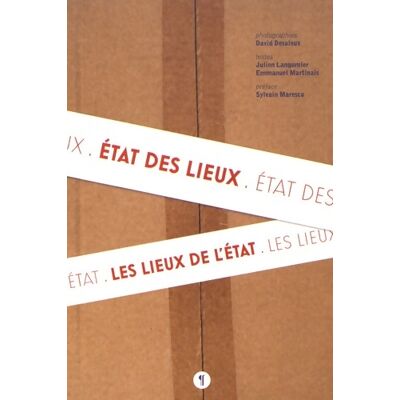 état des lieux les lieux de l'Etat - Julien Langumier - Publicité état des lieux les lieux de l'Etat - Julien Langumier - Publicité