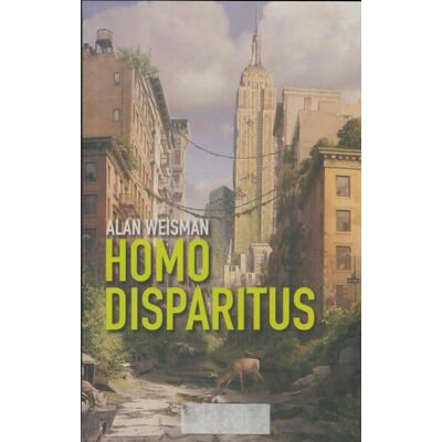 Homo disparitus - Alan Weisman - Publicité Homo disparitus - Alan Weisman - Publicité