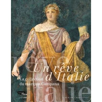 ART ALBUM UN rêve d'Italie LA COLLECTION CAMPANA - Collectif - Publicité ART ALBUM UN rêve d'Italie LA COLLECTION CAMPANA - Collectif - Publicité