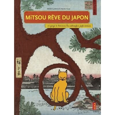 Mitsou rêve du Japon : Voyage à travers les estampes japonaises - Michel Guillemot - Publicité Mitsou rêve du Japon : Voyage à travers les estampes japonaises - Michel Guillemot - Publicité