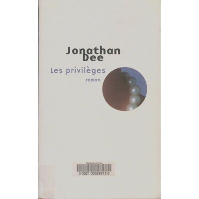 Les privilèges - Jonathan Dee - Publicité Les privilèges - Jonathan Dee - Publicité