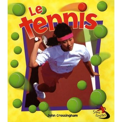Le tennis - John Crossingham - Publicité Le tennis - John Crossingham - Publicité