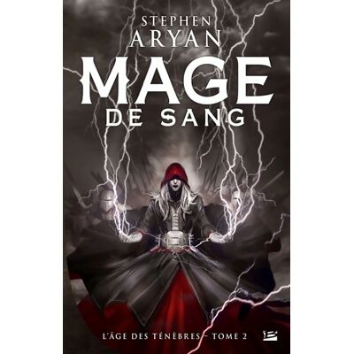 L'Âge des Ténèbres T2 : Mage de sang - Stephen Aryan - Publicité L'Âge des Ténèbres T2 : Mage de sang - Stephen Aryan - Publicité