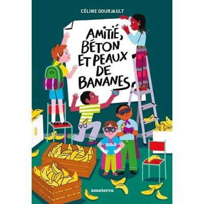 Amitiés béton et peaux de bananes - Céline Gourjault - Publicité Amitiés béton et peaux de bananes - Céline Gourjault - Publicité