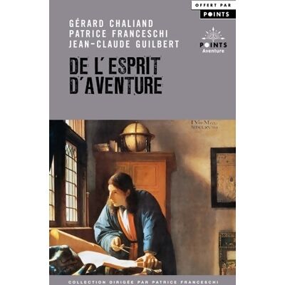 De l'esprit d'aventure - Collectif - Publicité De l'esprit d'aventure - Collectif - Publicité