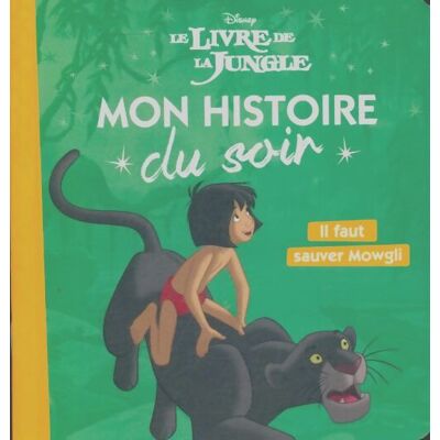 Le livre de la jungle : il faut sauver Mowgli - Disney - Publicité Le livre de la jungle : il faut sauver Mowgli - Disney - Publicité