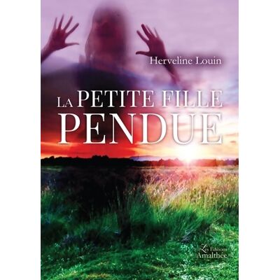 La petite fille pendue - Herveline LOUIN - Publicité La petite fille pendue - Herveline LOUIN - Publicité