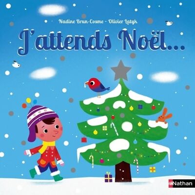 J'attends Noël - Nadine Brun-Cosme - Publicité J'attends Noël - Nadine Brun-Cosme - Publicité