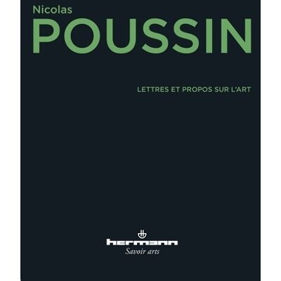 Lettres et propos sur l'art / Réflexion sur Poussin - Nicolas Poussin - Publicité Lettres et propos sur l'art / Réflexion sur Poussin - Nicolas Poussin - Publicité