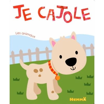 Je cajole - les animaux - Fhiona Galloway - Publicité Je cajole - les animaux - Fhiona Galloway - Publicité