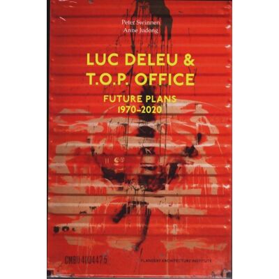 ART Luc deleu & t. O. P. Office : Future plans 1970-2020 - Collectif - Publicité ART Luc deleu & t. O. P. Office : Future plans 1970-2020 - Collectif - Publicité
