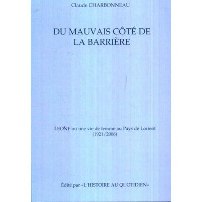 Du mauvais côté de la barrière - Claude Charbonneau - Publicité Du mauvais côté de la barrière - Claude Charbonneau - Publicité