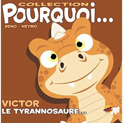 Victor le tyrannosaure... - Beno; Neymo - Publicité Victor le tyrannosaure... - Beno; Neymo - Publicité
