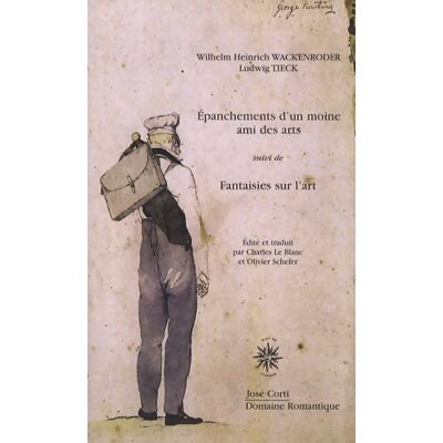 Épanchements d'un moine ami des arts - Ludwig Tieck - Publicité Épanchements d'un moine ami des arts - Ludwig Tieck - Publicité