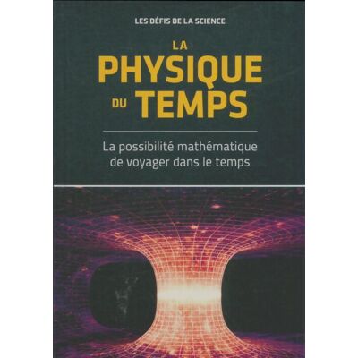 La physique du temps - Collectif - Publicité La physique du temps - Collectif - Publicité
