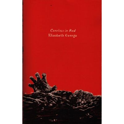 Careless in red : An inspector lynley novel : 12 - Elizabeth George - Publicité Careless in red : An inspector lynley novel : 12 - Elizabeth George - Publicité