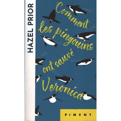 Comment les pingouins ont sauvé Veronica - Hazel Prior - Publicité Comment les pingouins ont sauvé Veronica - Hazel Prior - Publicité