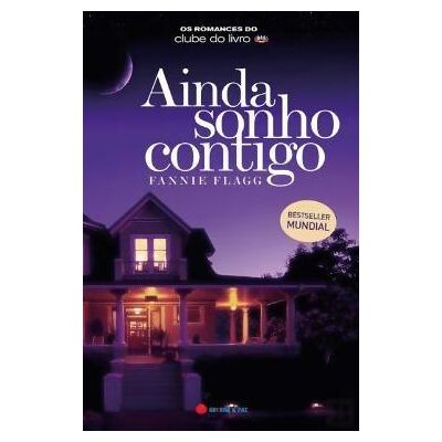 Ainda sonho contigo - Fannie Flagg - Publicité Ainda sonho contigo - Fannie Flagg - Publicité