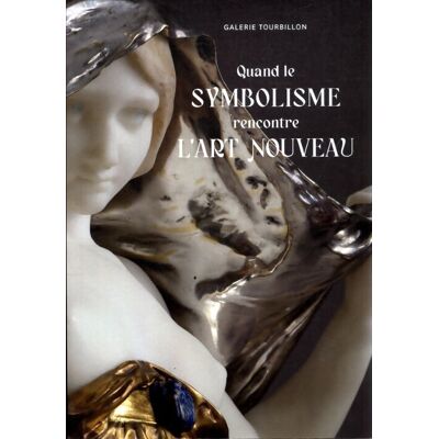 Quand le symbolisme rencontre l'art nouveau - Collectif - Publicité Quand le symbolisme rencontre l'art nouveau - Collectif - Publicité