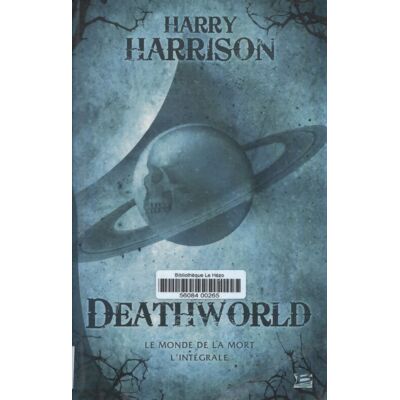 Deathworld : Le monde de la mort - l'intégrale - Harry Harrison - Publicité Deathworld : Le monde de la mort - l'intégrale - Harry Harrison - Publicité