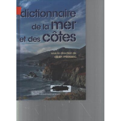 Dictionnaire de la mer et des cotes - Pur - Publicité Dictionnaire de la mer et des cotes - Pur - Publicité