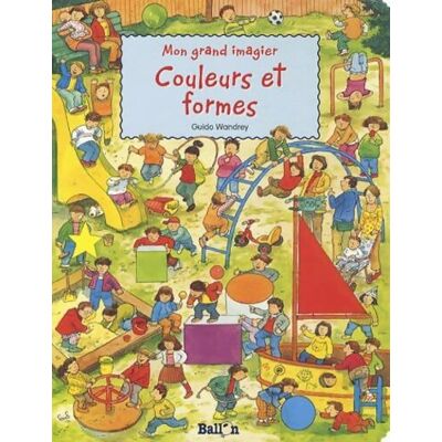Mon grand imagier couleurs et formes - Guido Wandrey - Publicité Mon grand imagier couleurs et formes - Guido Wandrey - Publicité