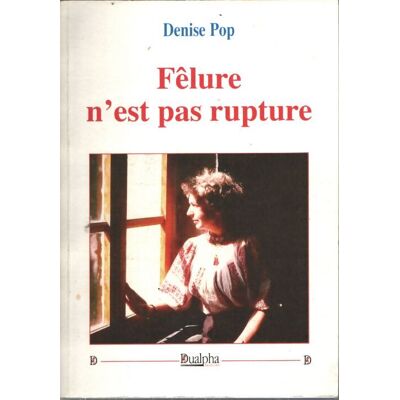 Fêlure n'est pas rupture - Denise Pop - Publicité Fêlure n'est pas rupture - Denise Pop - Publicité