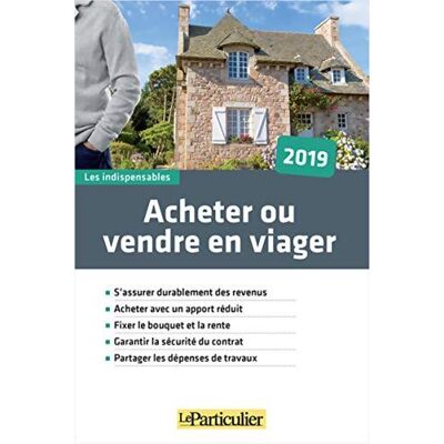 Acheter ou vendre en viager - Collectif - Publicité Acheter ou vendre en viager - Collectif - Publicité