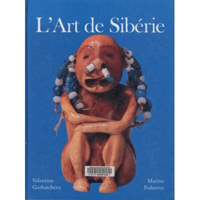 L'art de Sibérie - Valentina Gorbatcheva - Publicité L'art de Sibérie - Valentina Gorbatcheva - Publicité