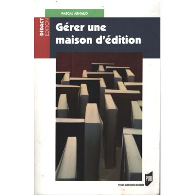 Gerer une maison d edition - Pur - Publicité Gerer une maison d edition - Pur - Publicité