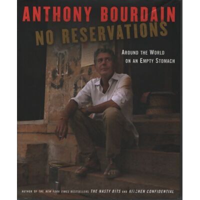 No reservations - Anthony Bourdain - Publicité No reservations - Anthony Bourdain - Publicité