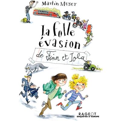 La folle évasion de Finn et Iola - Martin Muser - Publicité La folle évasion de Finn et Iola - Martin Muser - Publicité