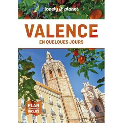 Valence En quelques jours 5ed - Lonely Planet - Publicité Valence En quelques jours 5ed - Lonely Planet - Publicité
