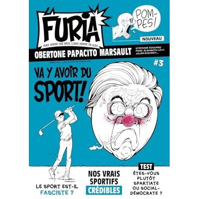 Furia n°3 : Va y avoir du sport ! - Stéphane Édouard - Publicité Furia n°3 : Va y avoir du sport ! - Stéphane Édouard - Publicité